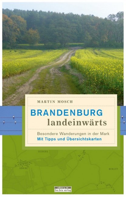 Cover: 9783861246640 | Brandenburg landeinwärts | Martin Mosch | Taschenbuch | 160 S. | 2012