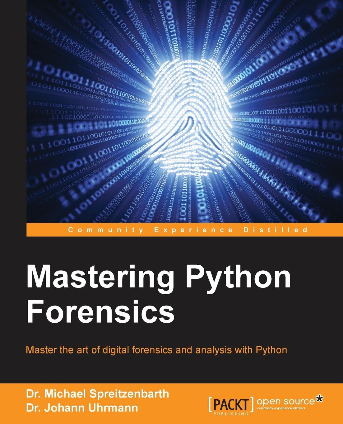 Cover: 9781783988044 | Mastering Python Forensics | Michael Spreitzenbarth (u. a.) | Buch