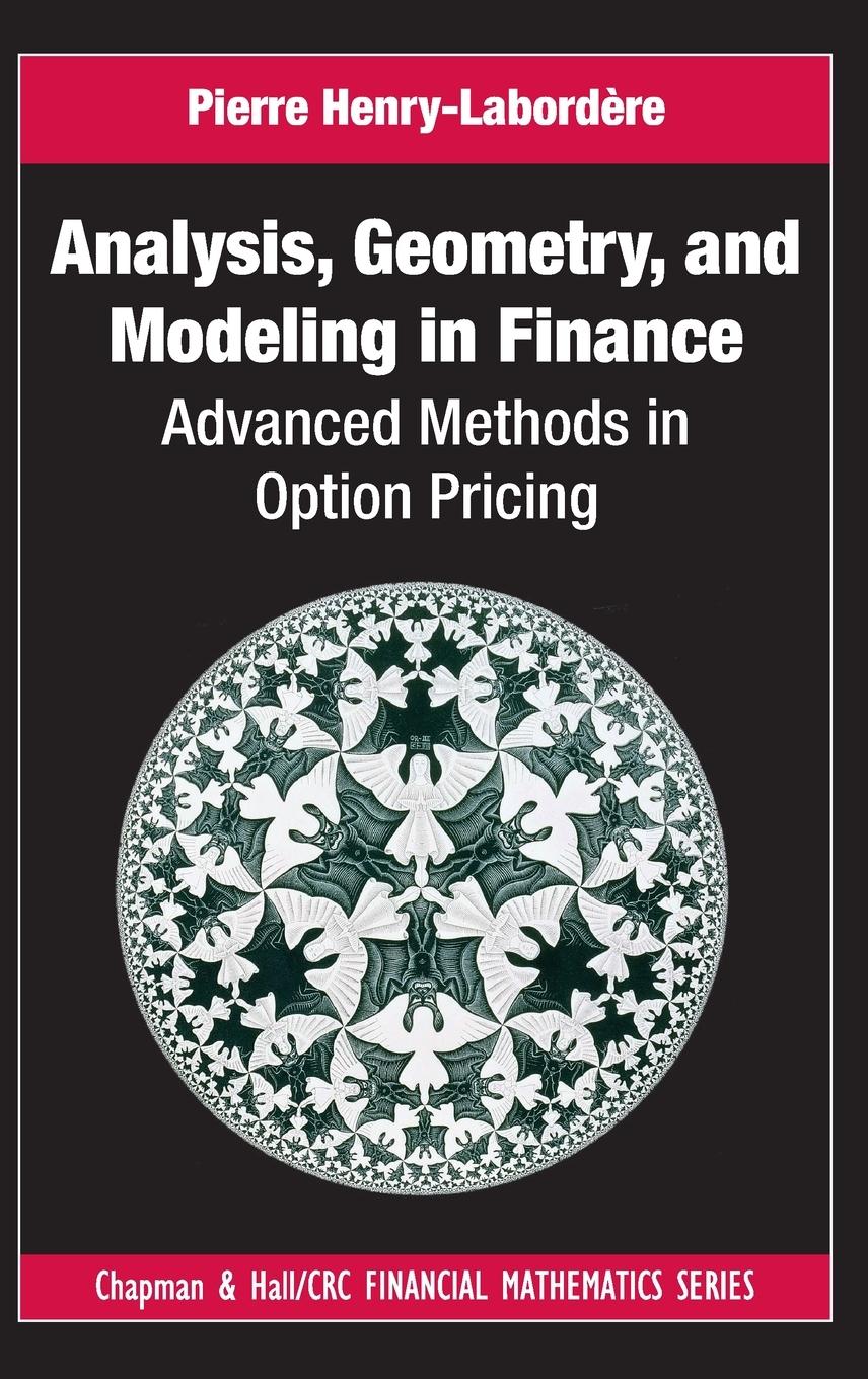 Cover: 9781420086997 | Analysis, Geometry, and Modeling in Finance | Pierre Henry-Labordère