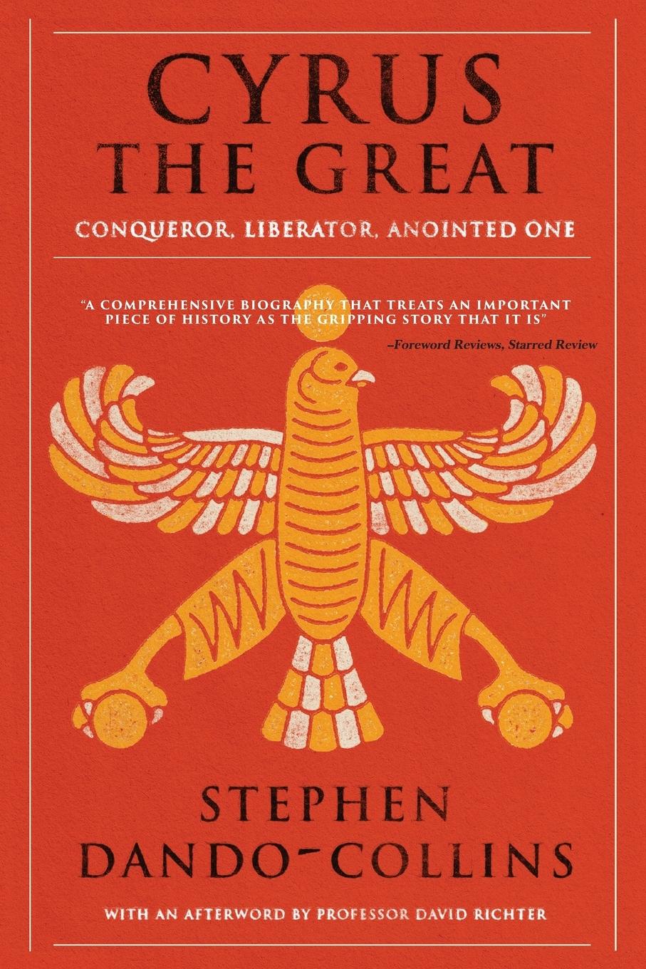 Cover: 9781684424375 | Cyrus The Great | Stephen Dando-Collins | Taschenbuch | Englisch