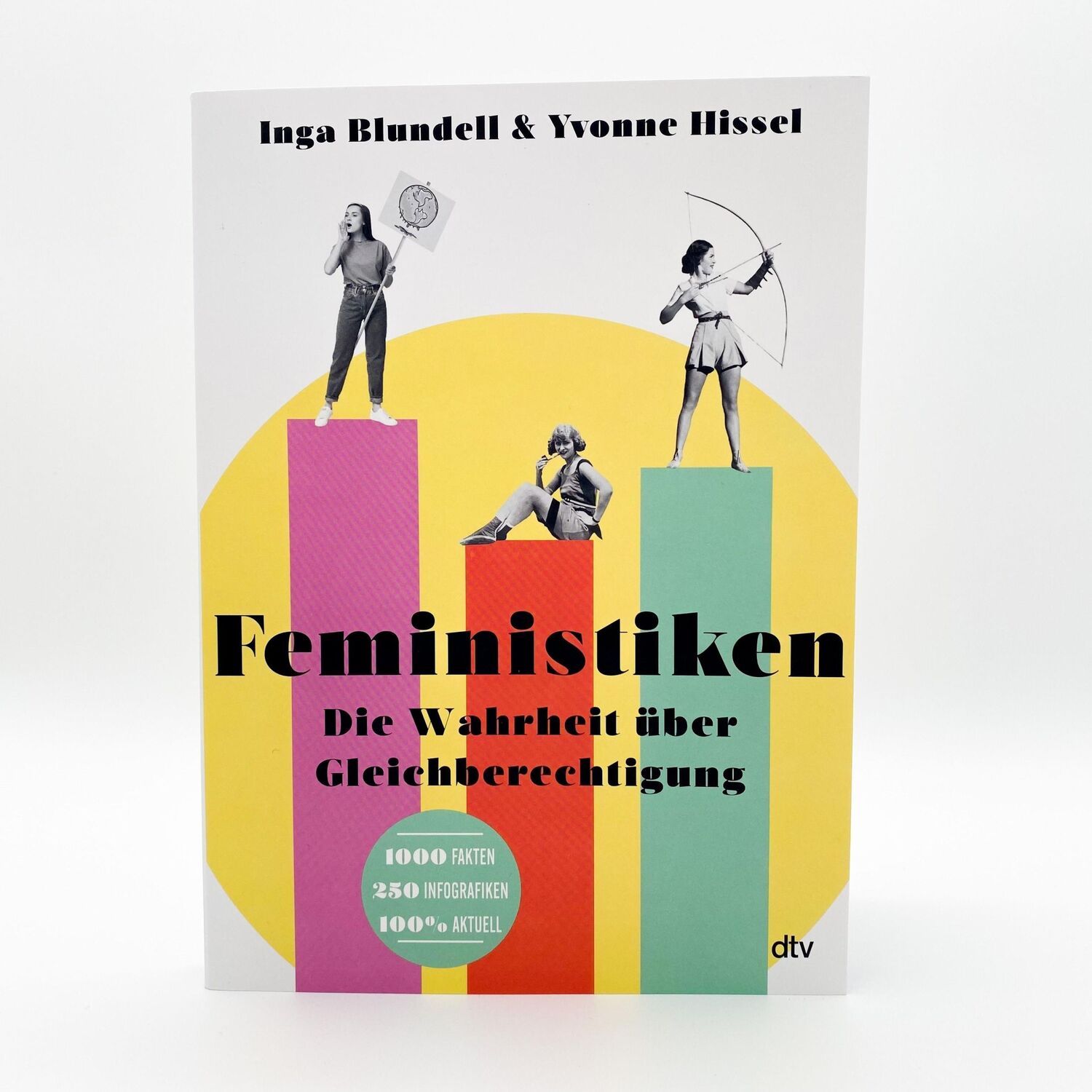 Bild: 9783423351911 | Feministiken | Die Wahrheit über Gleichberechtigung | Blundell (u. a.)