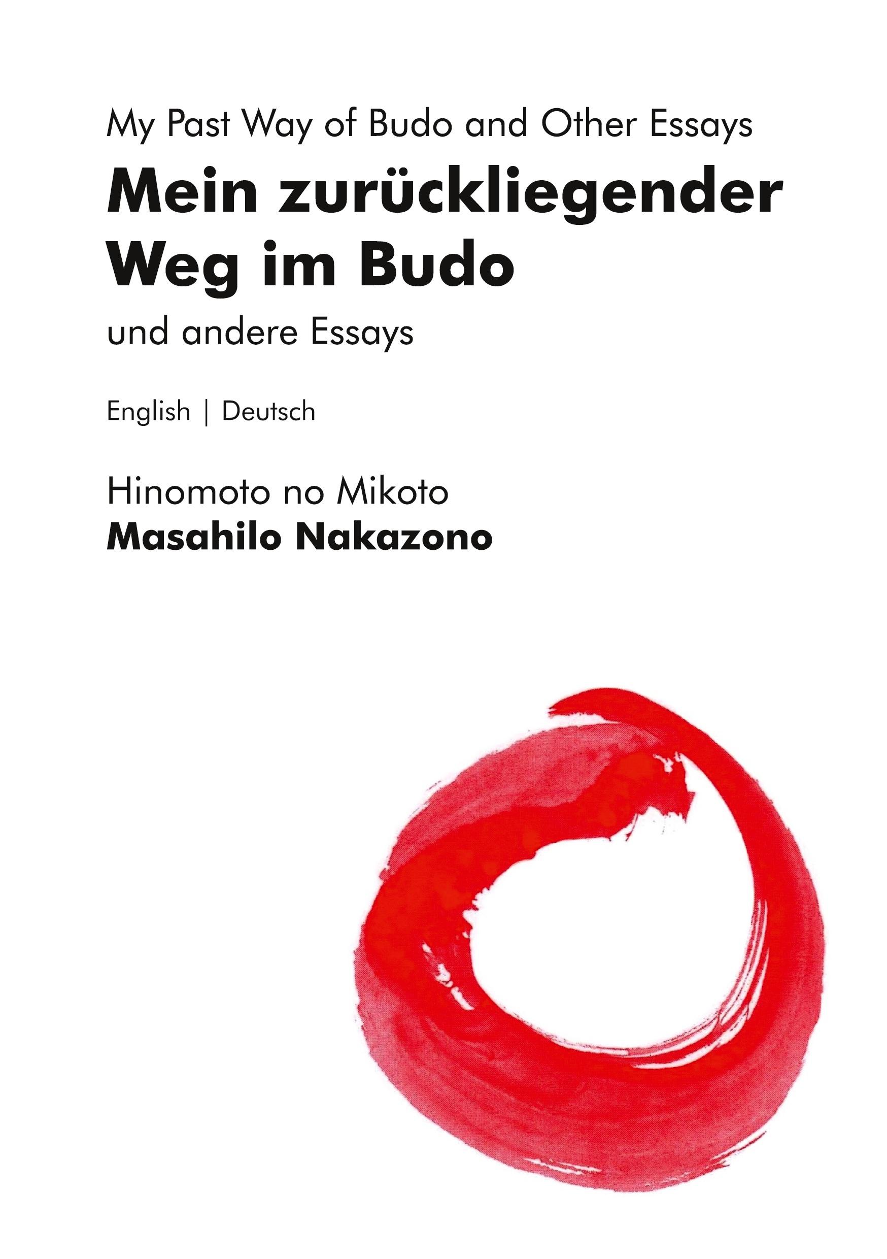 Cover: 9783943519594 | Mein zurückliegender Weg im Budo und andere Essays My Past Way of...