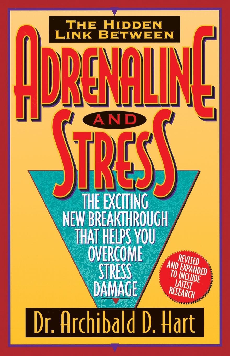 Cover: 9780849936906 | Adrenaline &amp; Stress | Archibald D. Hart (u. a.) | Taschenbuch | 1995