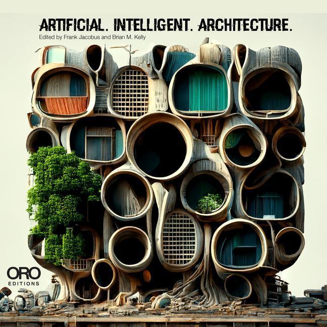 Cover: 9781957183688 | Artificial Intelligent Architecture | Frank Jacobus (u. a.) | Buch