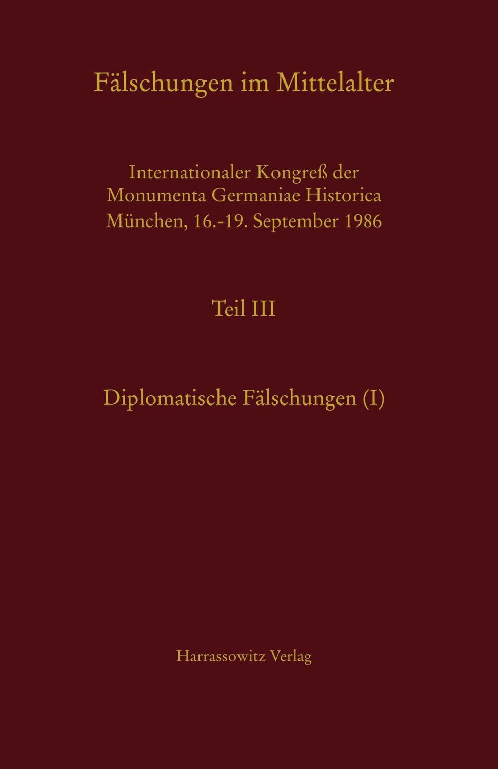 Cover: 9783447171137 | Fälschungen im Mittelalter | Monumenta Germaniae Historica | Buch