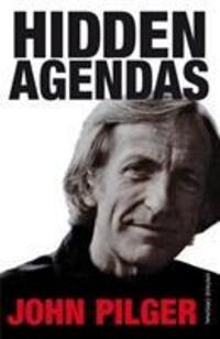 Cover: 9780099741510 | Hidden Agendas | John Pilger | Taschenbuch | Kartoniert / Broschiert