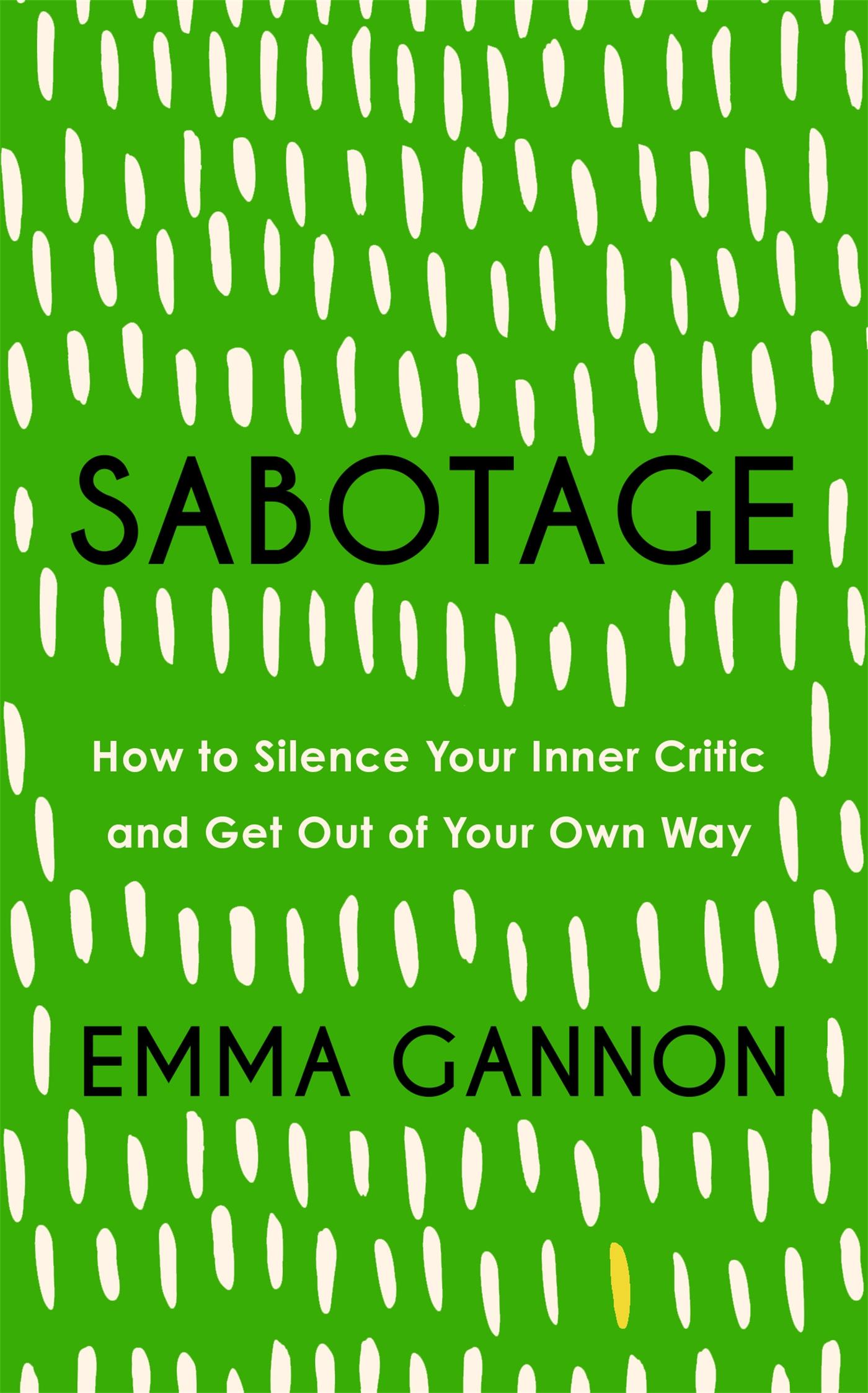 Cover: 9781529340013 | Sabotage | Emma Gannon | Buch | Gebunden | Englisch | 2020