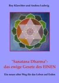 Cover: 9783848212217 | "Sanatana Dharma"- das ewige Gesetz des EINEN | Roy Klawitter (u. a.)