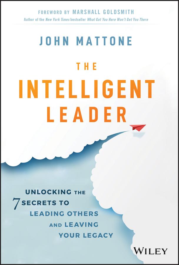 Cover: 9781119566243 | The Intelligent Leader | John Mattone | Buch | Gebunden | Englisch