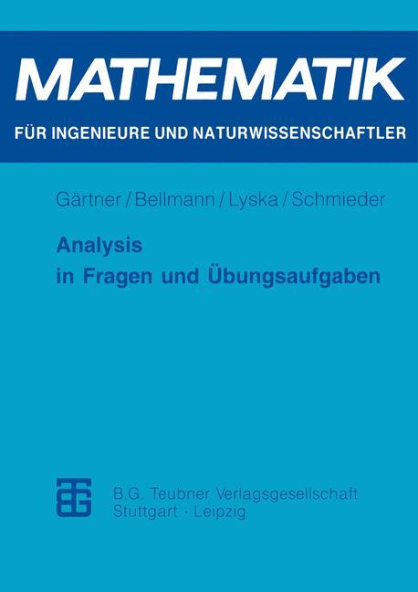 Cover: 9783815420881 | Analysis in Fragen und Übungsaufgaben | Karl-Heinz Gärtner (u. a.)