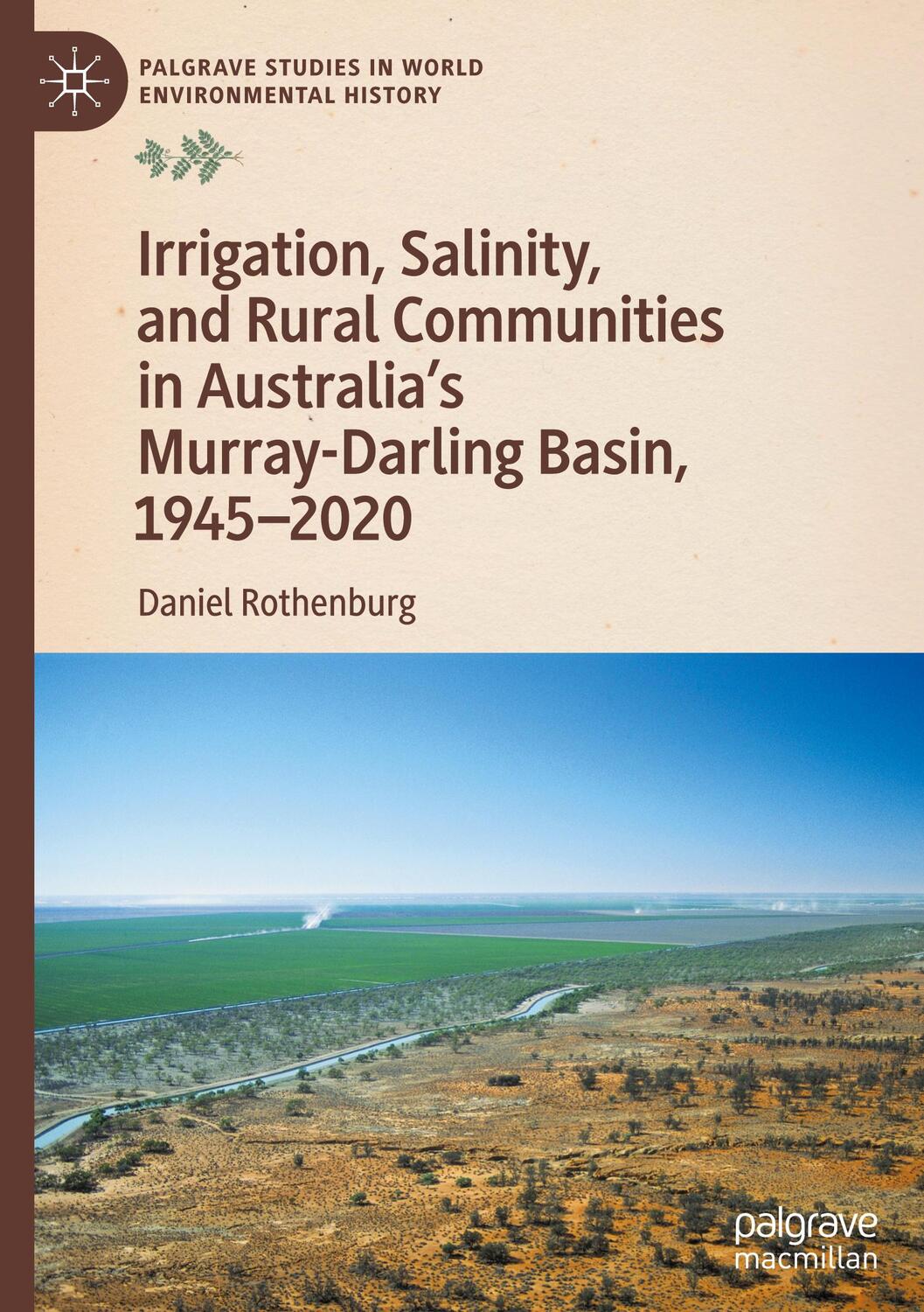 Cover: 9783031184505 | Irrigation, Salinity, and Rural Communities in Australia's...