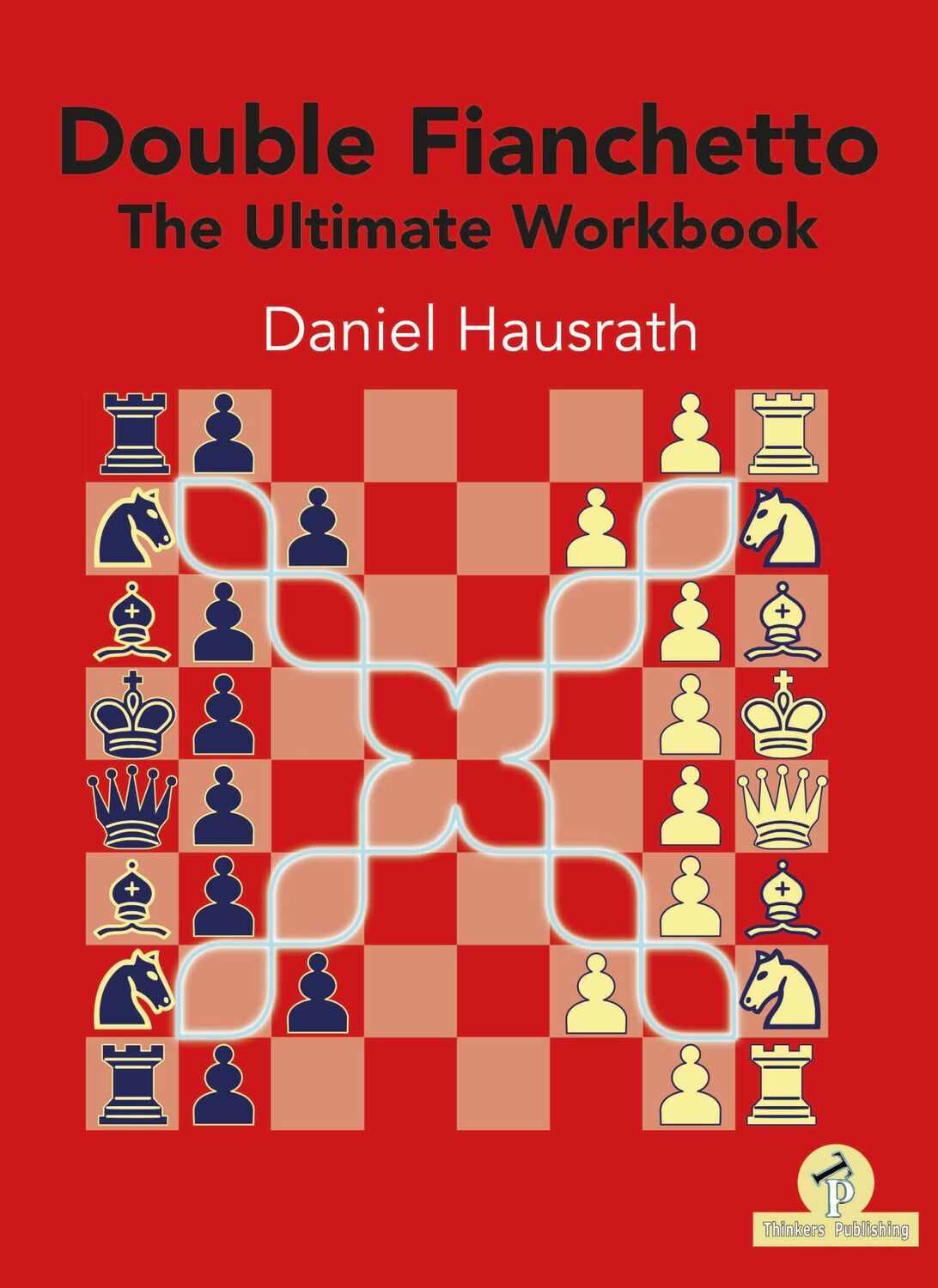 Cover: 9789464201345 | Double Fianchetto - The Ultimate Workbook | Hausrath | Taschenbuch