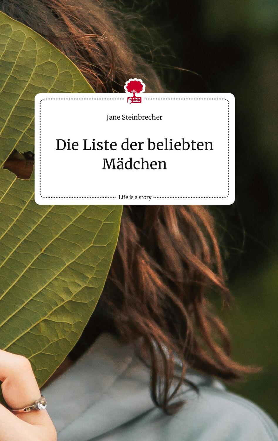 Cover: 9783710809606 | Die Liste der beliebten Mädchen. Life is a Story - story.one | Buch