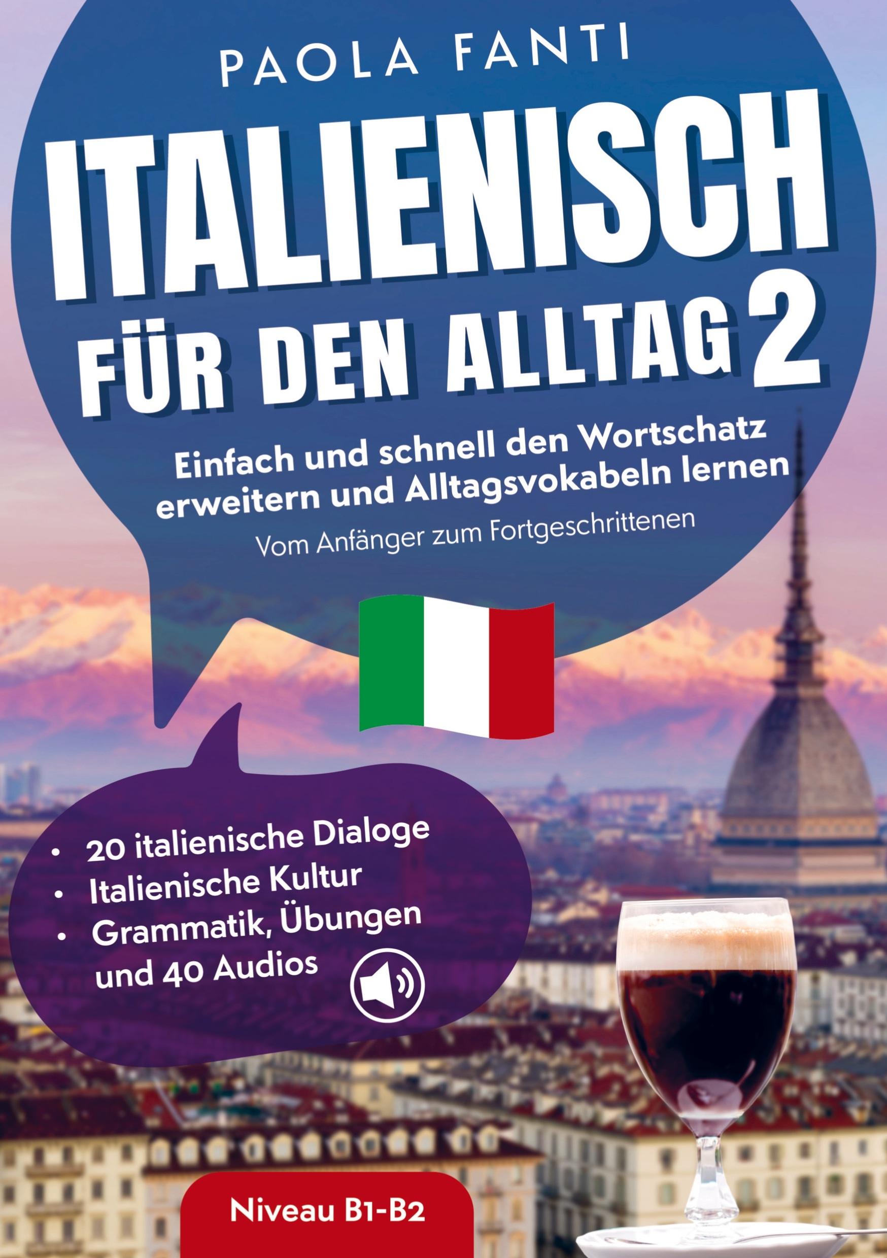 Cover: 9789403747026 | Italienisch für den Alltag 2 B1-B2 Vom Anfänger zum...