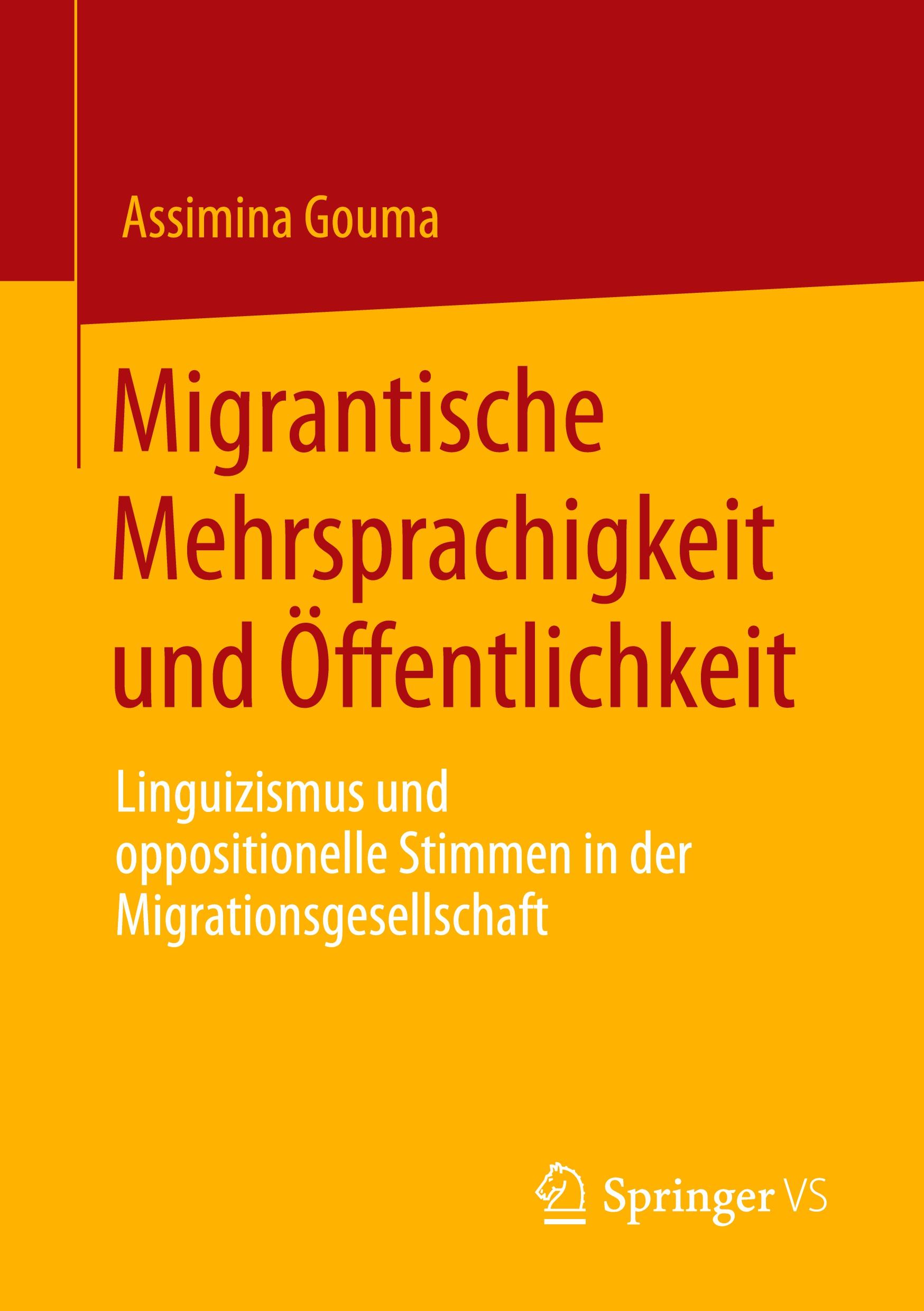 Cover: 9783658308681 | Migrantische Mehrsprachigkeit und Öffentlichkeit | Assimina Gouma | xi