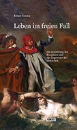 Cover: 9783947238422 | Leben im freien Fall | Reiner Geulen | Buch | 144 S. | Deutsch | 2022