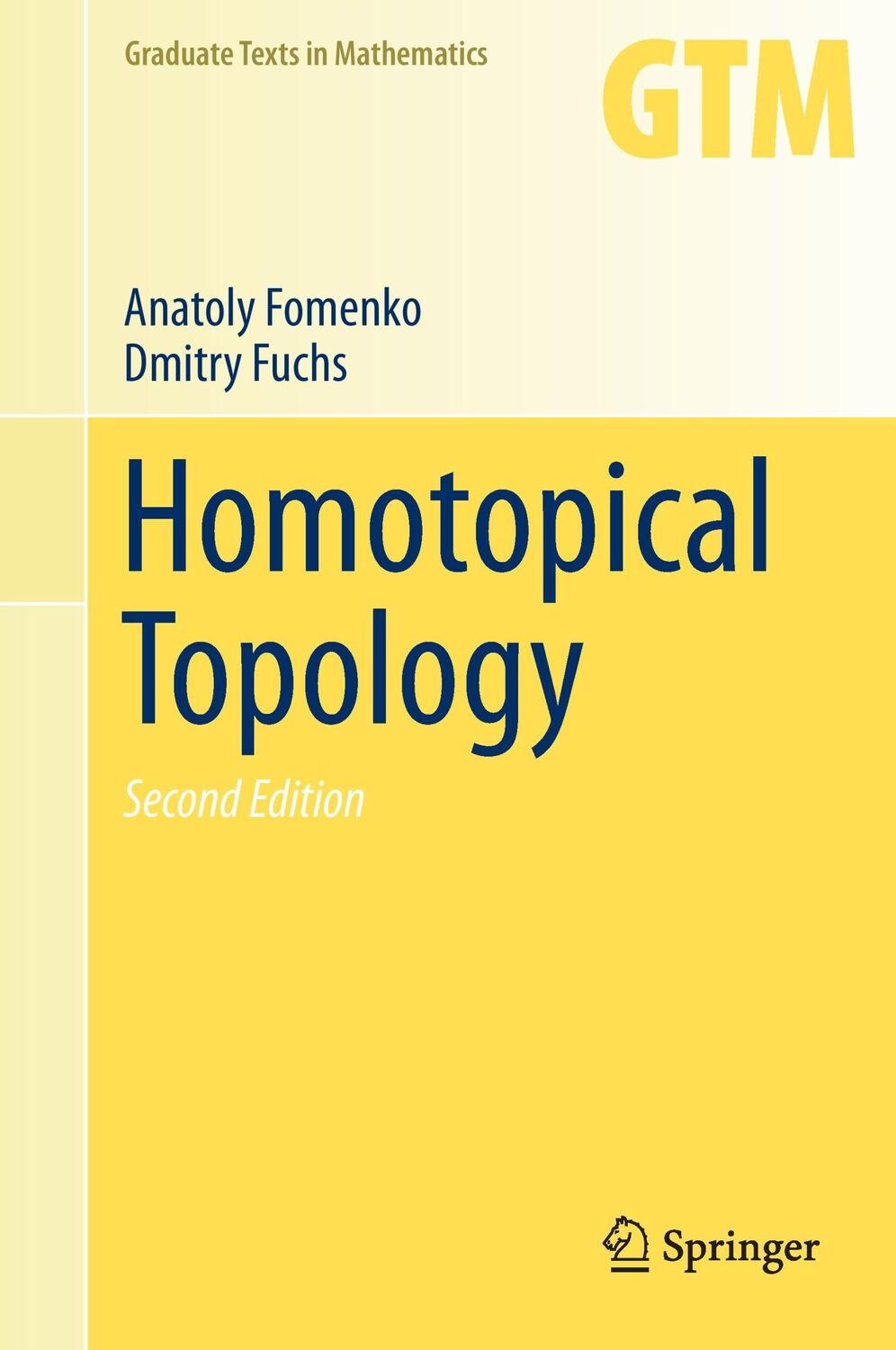 Cover: 9783319234878 | Homotopical Topology | Dmitry Fuchs (u. a.) | Buch | xi | Englisch