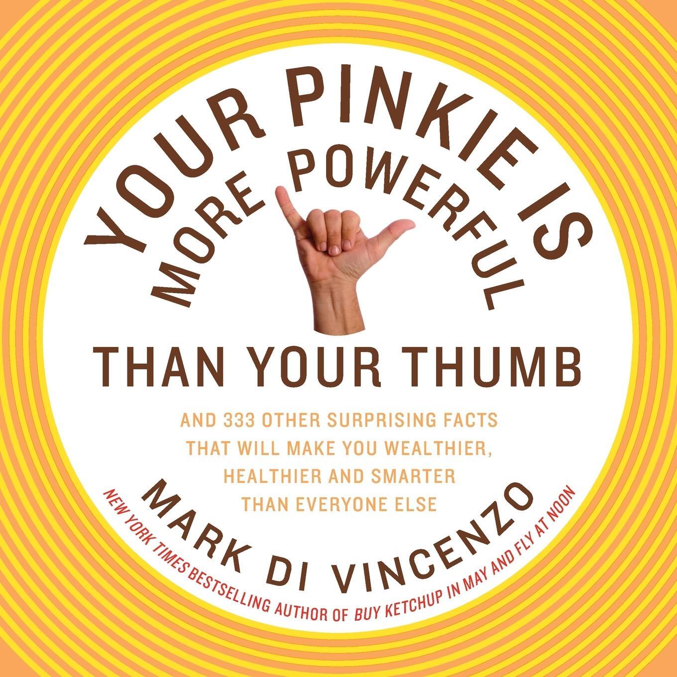 Cover: 9780062008350 | Your Pinkie Is More Powerful Than Your Thumb | Mark Di Vincenzo | Buch