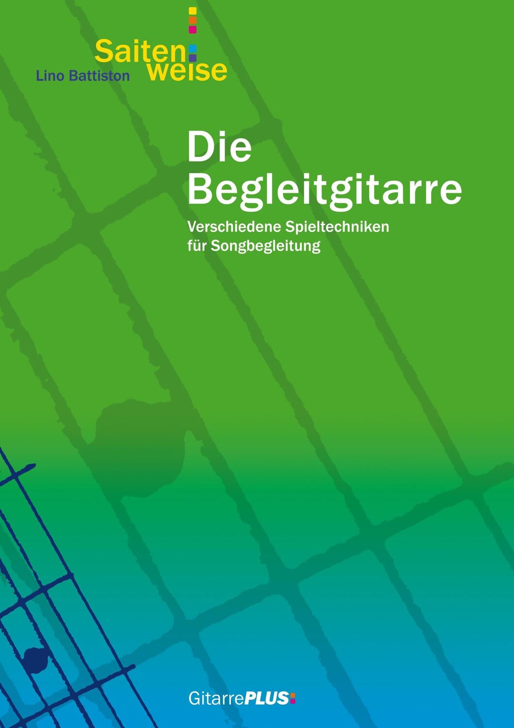 Cover: 9783732294275 | Die Begleitgitarre | Lino Battiston | Taschenbuch | Booklet | 36 S.