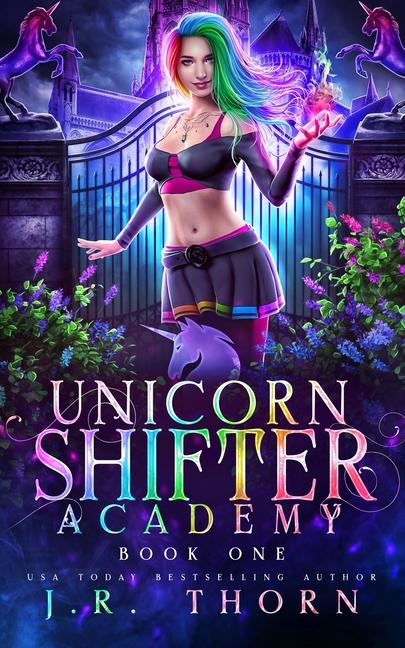 Cover: 9781953393104 | Unicorn Shifter Academy | J R Thorn | Taschenbuch | Englisch | 2022