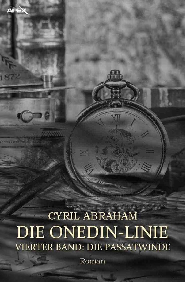 Cover: 9783754914878 | DIE ONEDIN-LINIE: VIERTER BAND - DIE PASSATWINDE | Cyril Abraham