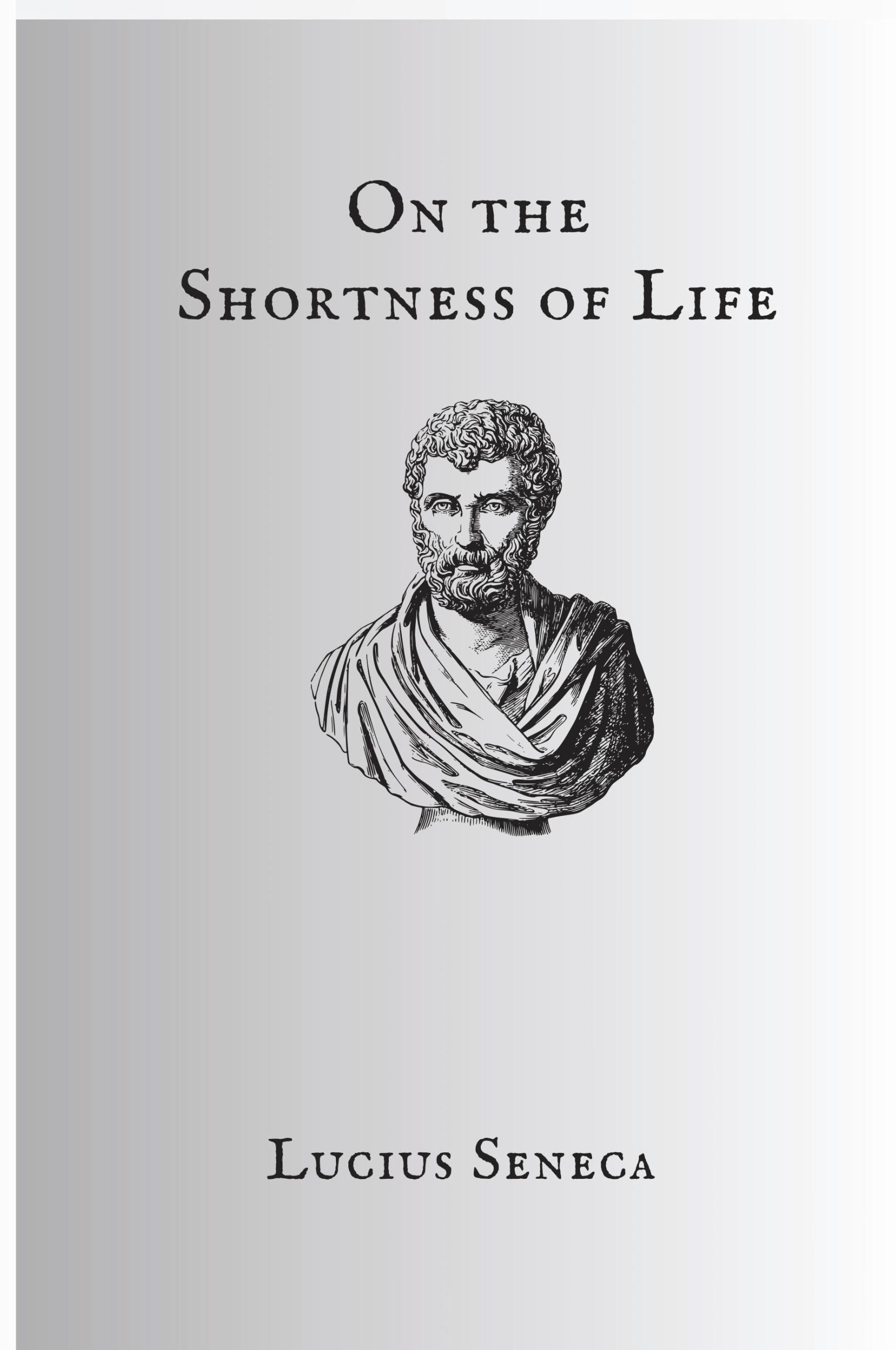 Cover: 9781998050031 | On The Shortness Of Life | Seneca | Taschenbuch | Englisch | 2024