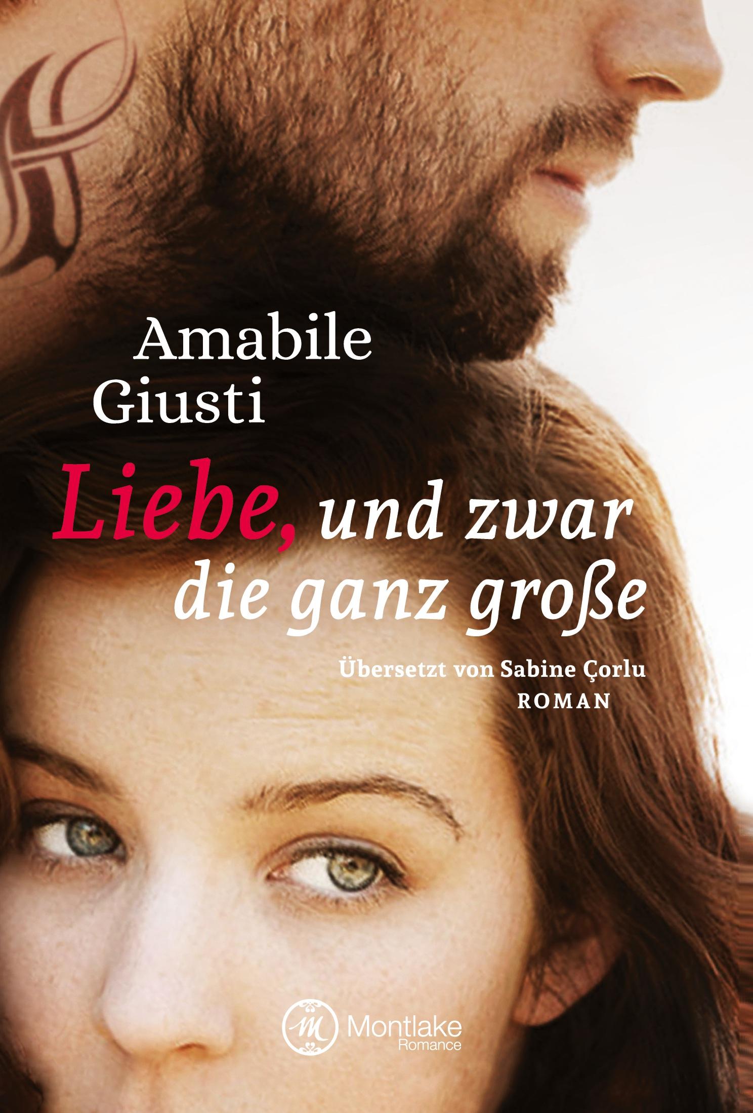 Cover: 9782919800353 | Liebe, und zwar die ganz große | Amabile Giusti | Taschenbuch | 400 S.