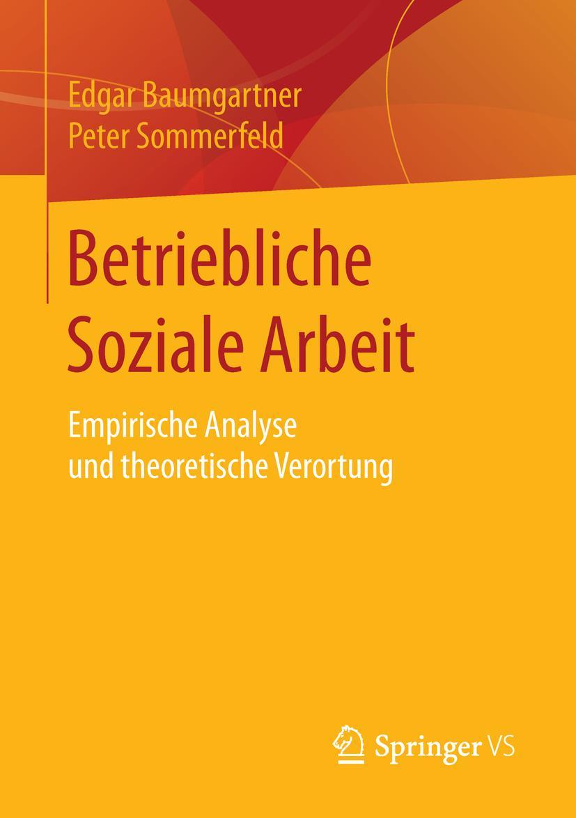 Cover: 9783531178073 | Betriebliche Soziale Arbeit | Peter Sommerfeld (u. a.) | Taschenbuch