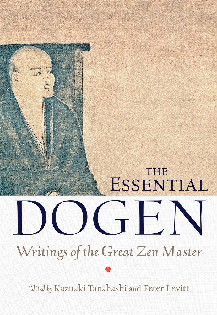 Cover: 9781611800418 | The Essential Dogen: Writings of the Great Zen Master | Dogen | Buch