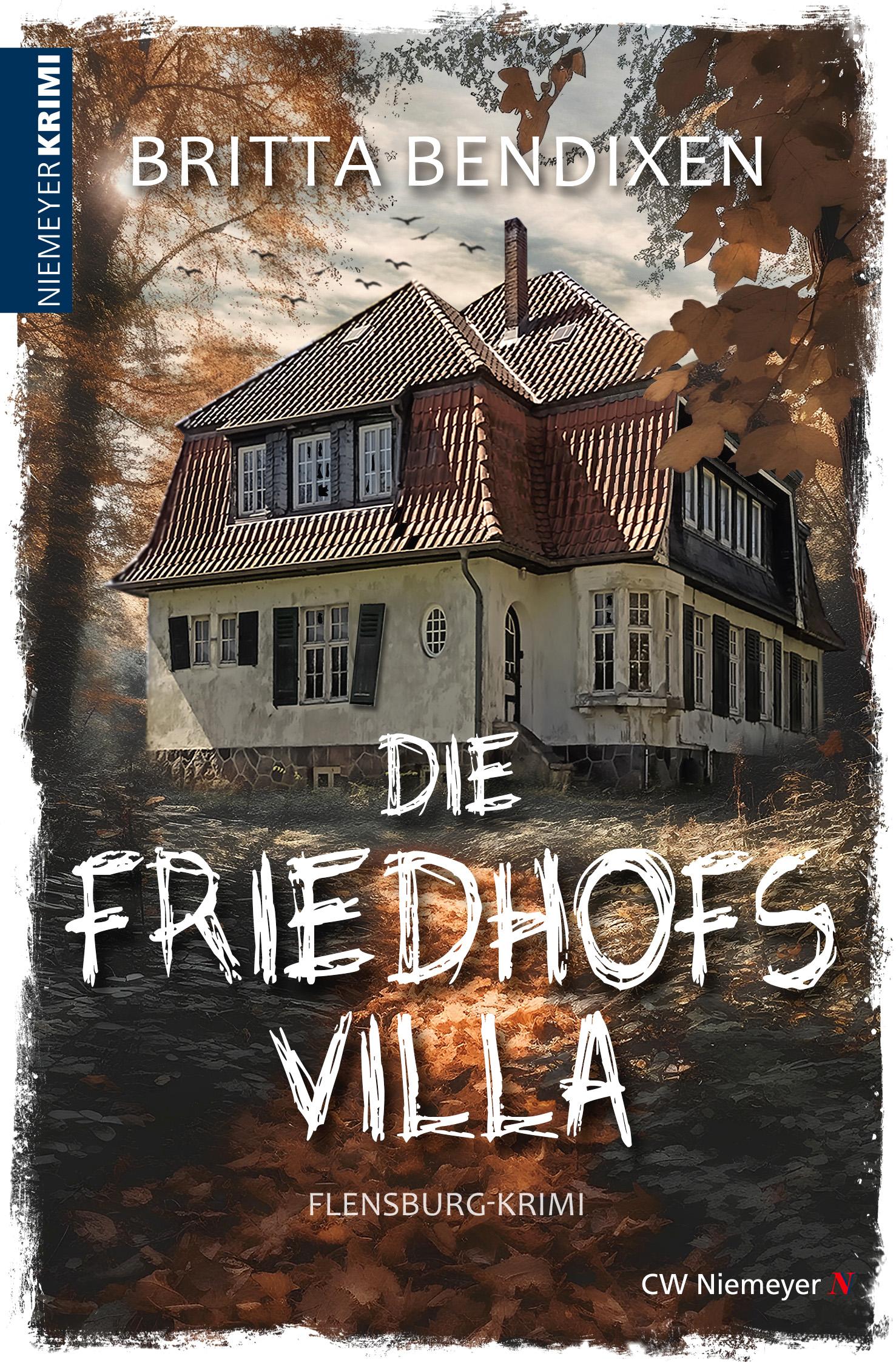 Cover: 9783827192783 | Die Friedhofsvilla | Flensburg-Krimi | Britta Bendixen | Taschenbuch