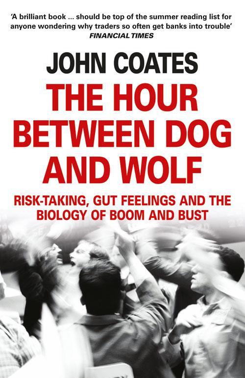 Cover: 9780007413522 | The Hour Between Dog and Wolf | John Coates | Taschenbuch | 310 S.