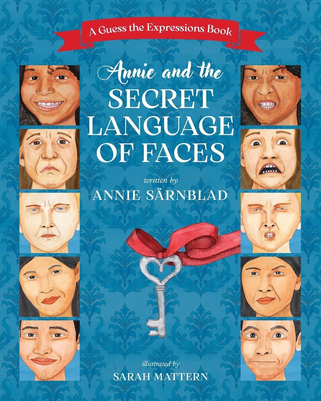 Cover: 9798988381945 | Annie and the Secret Language of Faces | Annie Sarnblad | Taschenbuch