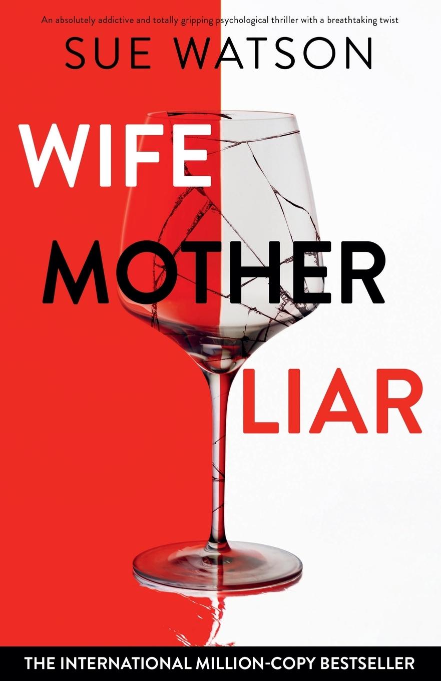 Cover: 9781835257036 | Wife, Mother, Liar | Sue Watson | Taschenbuch | Englisch | 2025