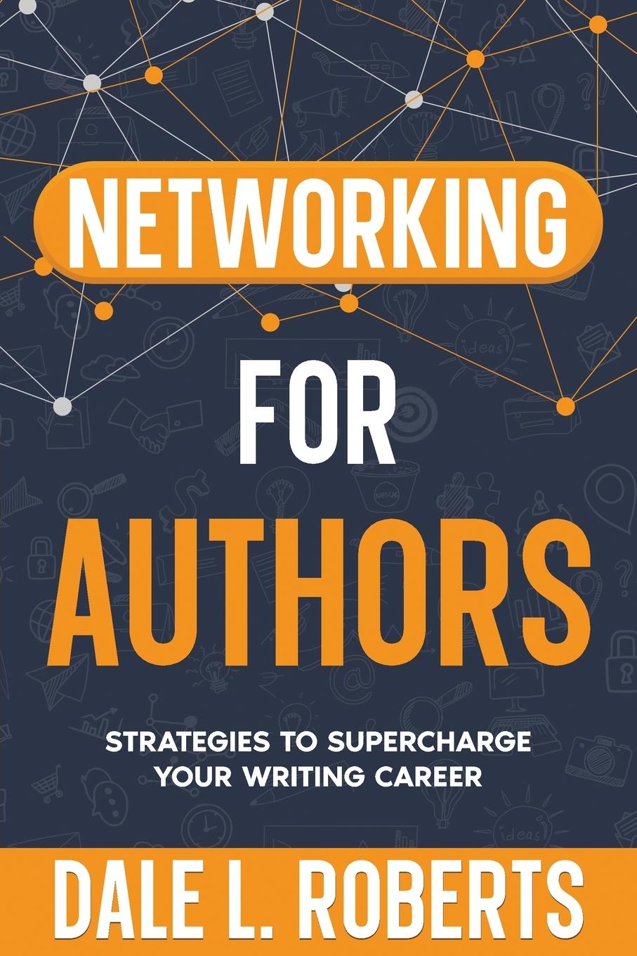 Cover: 9781639250462 | Networking for Authors | Strategies to Supercharge Your Writing Career