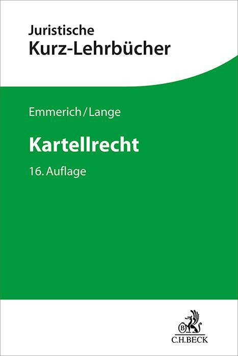 Cover: 9783406819810 | Kartellrecht | Ein Studienbuch | Volker Emmerich (u. a.) | Taschenbuch