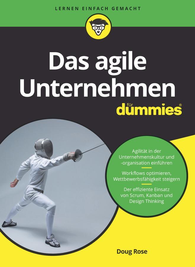 Cover: 9783527715862 | Das agile Unternehmen für Dummies | Doug Rose | Taschenbuch | 384 S.