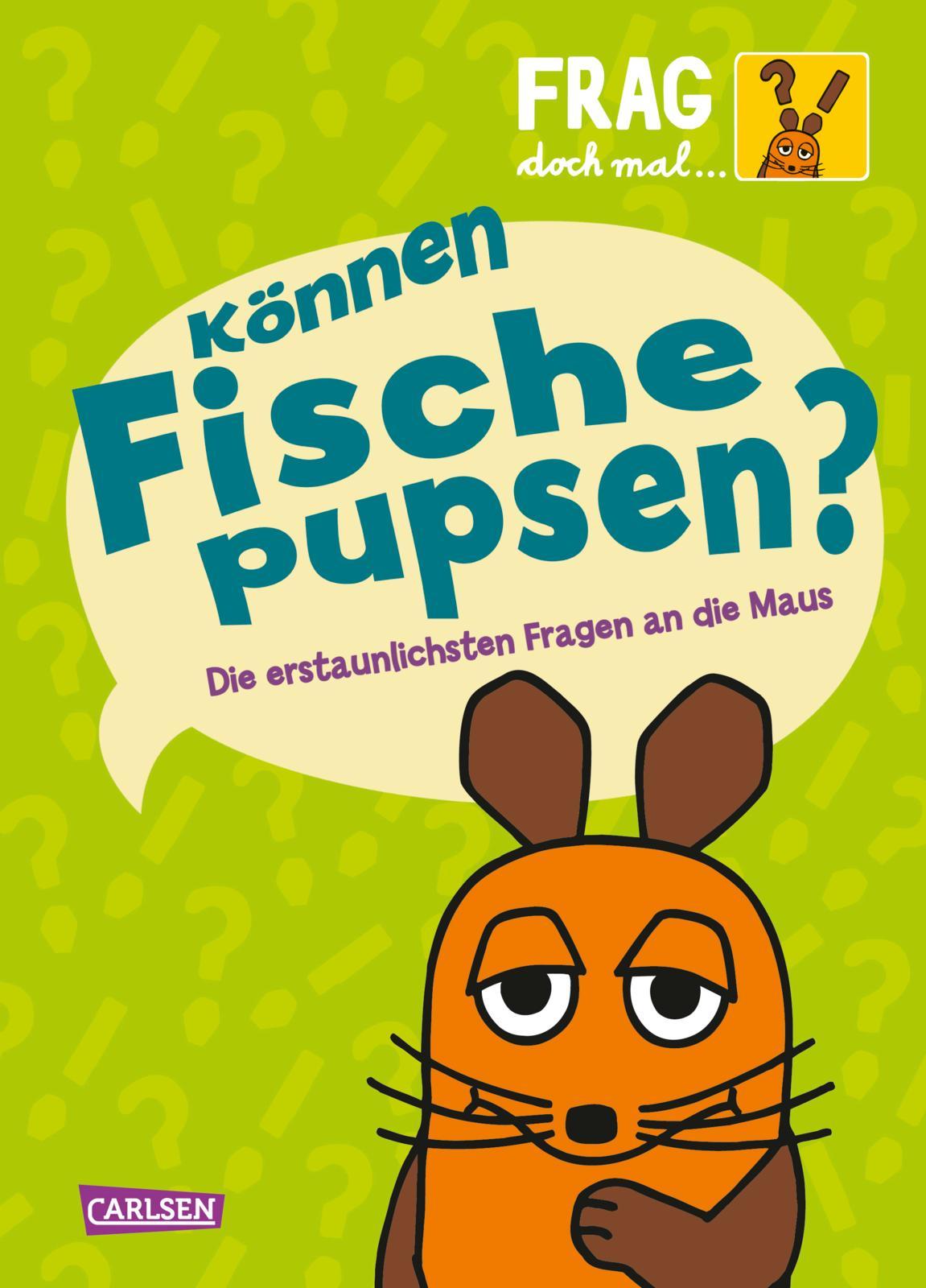 Cover: 9783551253439 | Frag doch mal ... die Maus: Können Fische pupsen? | Sabine Dahm | Buch