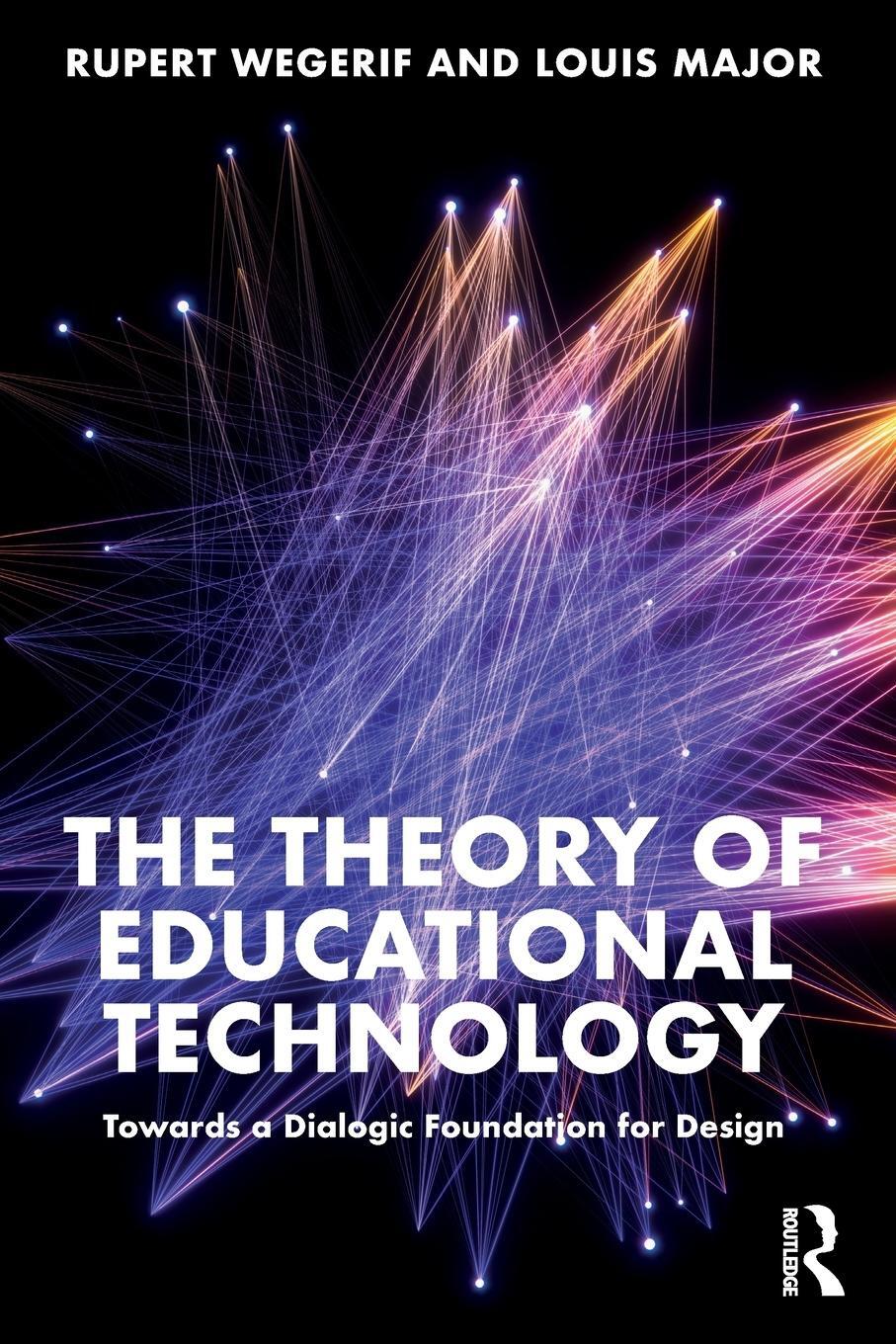 Cover: 9781032056371 | The Theory of Educational Technology | Rupert Wegerif (u. a.) | Buch