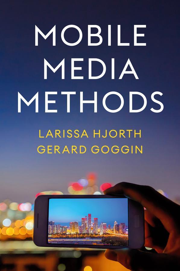 Cover: 9781509558803 | Mobile Media Methods | Larissa Hjorth (u. a.) | Taschenbuch | Englisch