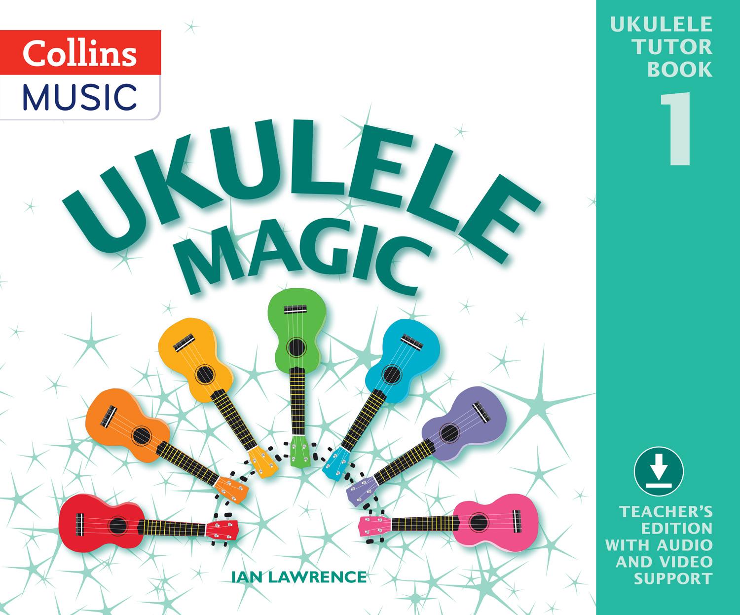 Cover: 9781408157299 | Ukulele Magic | Teacher's Book with Download | Ian Lawrence | Buch