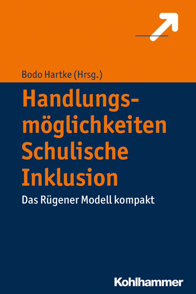 Cover: 9783170335394 | Handlungsmöglichkeiten Schulische Inklusion | Bodo Hartke | Buch