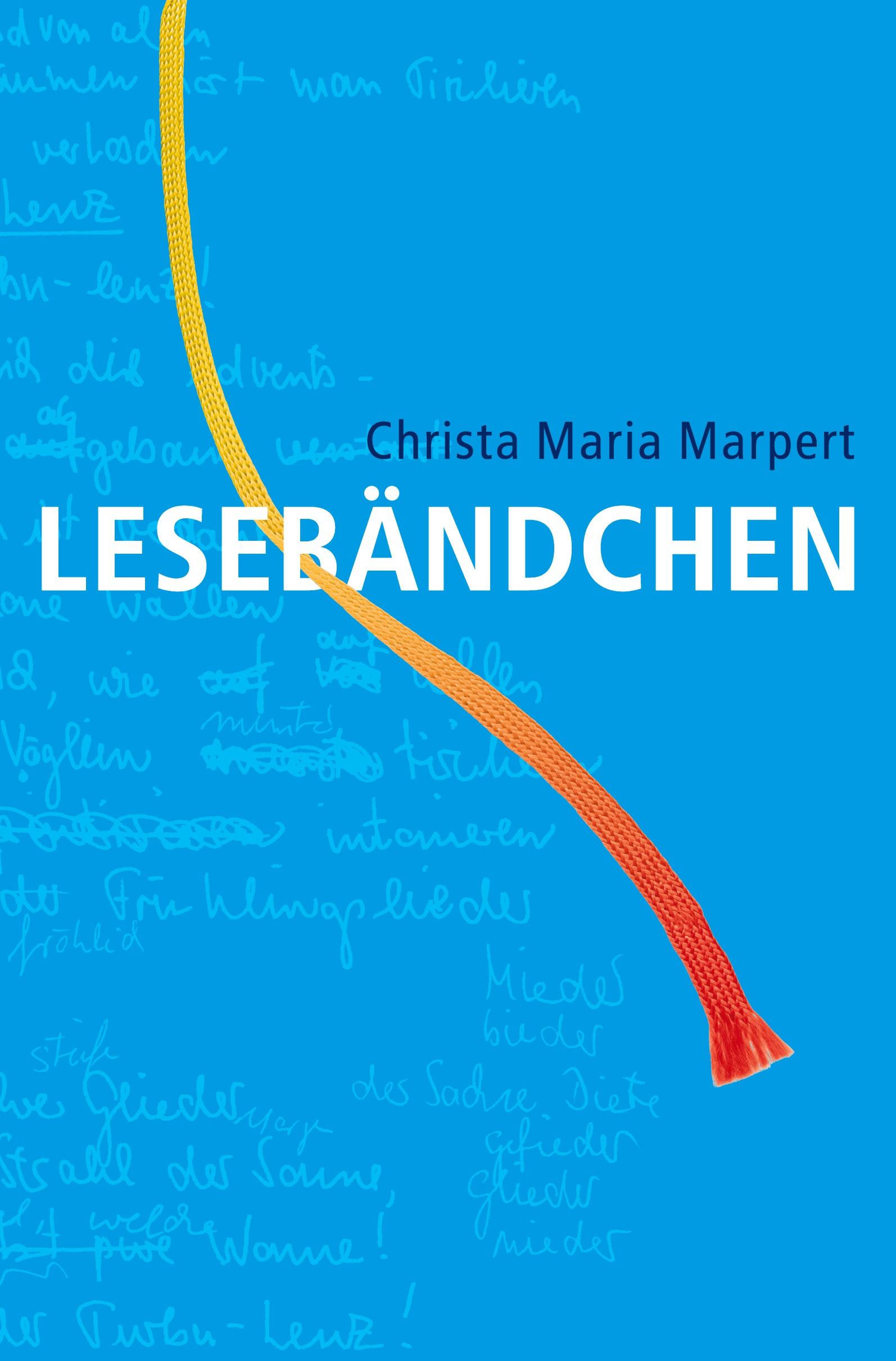 Cover: 9783734565014 | LESEBÄNDCHEN | Christa Maria Marpert | Taschenbuch | 140 S. | Deutsch