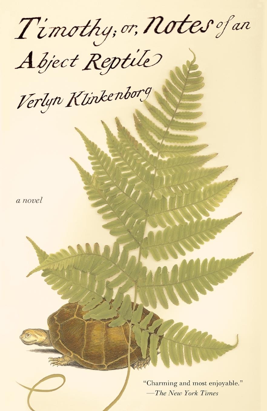 Cover: 9780679737537 | Timothy; or, Notes of an Abject Reptile | A Novel | Verlyn Klinkenborg