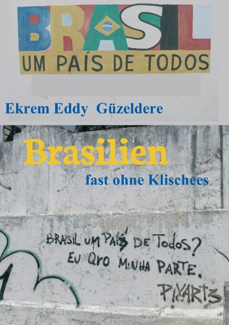 Cover: 9783732315215 | Brasilien | fast ohne Klischees | Ekrem Eddy Güzeldere | Taschenbuch