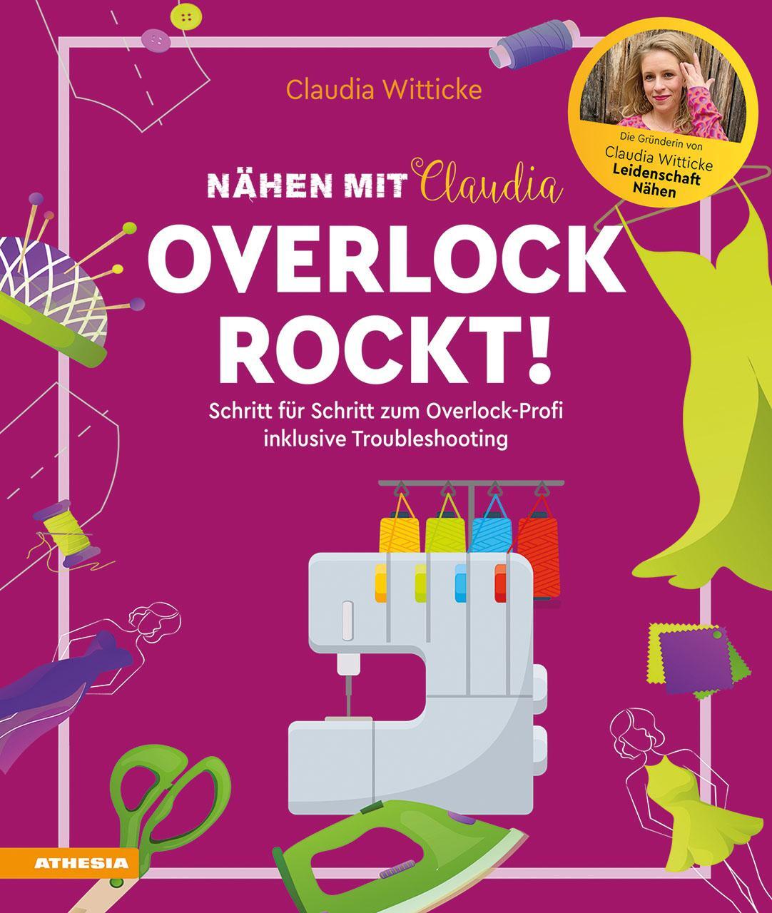 Cover: 9788868397609 | Nähen mit Claudia - Overlock rockt! | Claudia Witticke | Buch | 160 S.