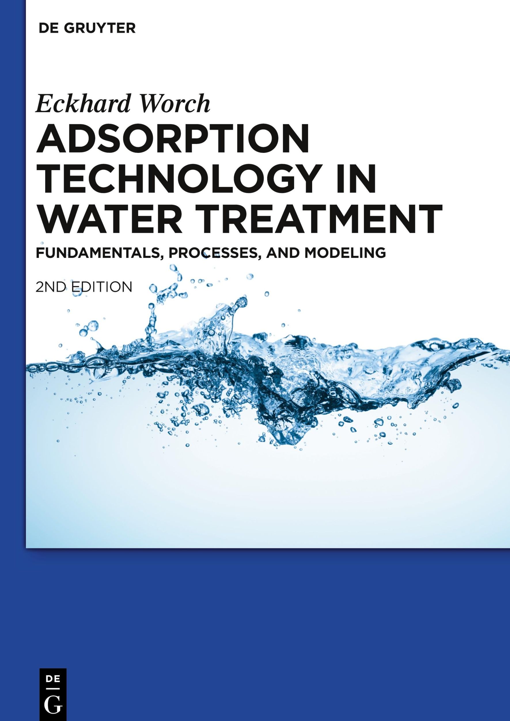 Cover: 9783110715422 | Adsorption Technology in Water Treatment | Eckhard Worch | Buch | XIII