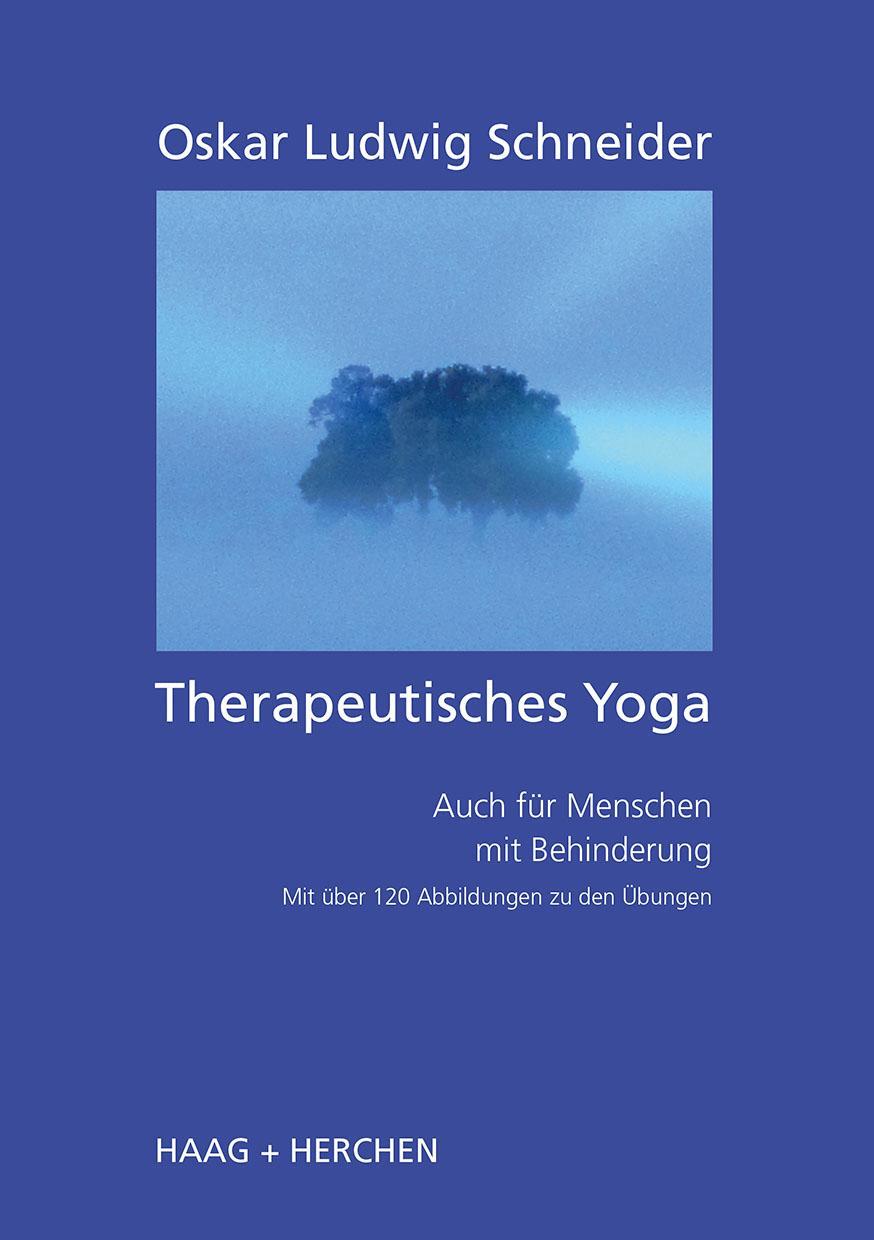 Cover: 9783898467377 | Therapeutisches Yoga | Oskar Ludwig Schneider | Taschenbuch | 300 S.