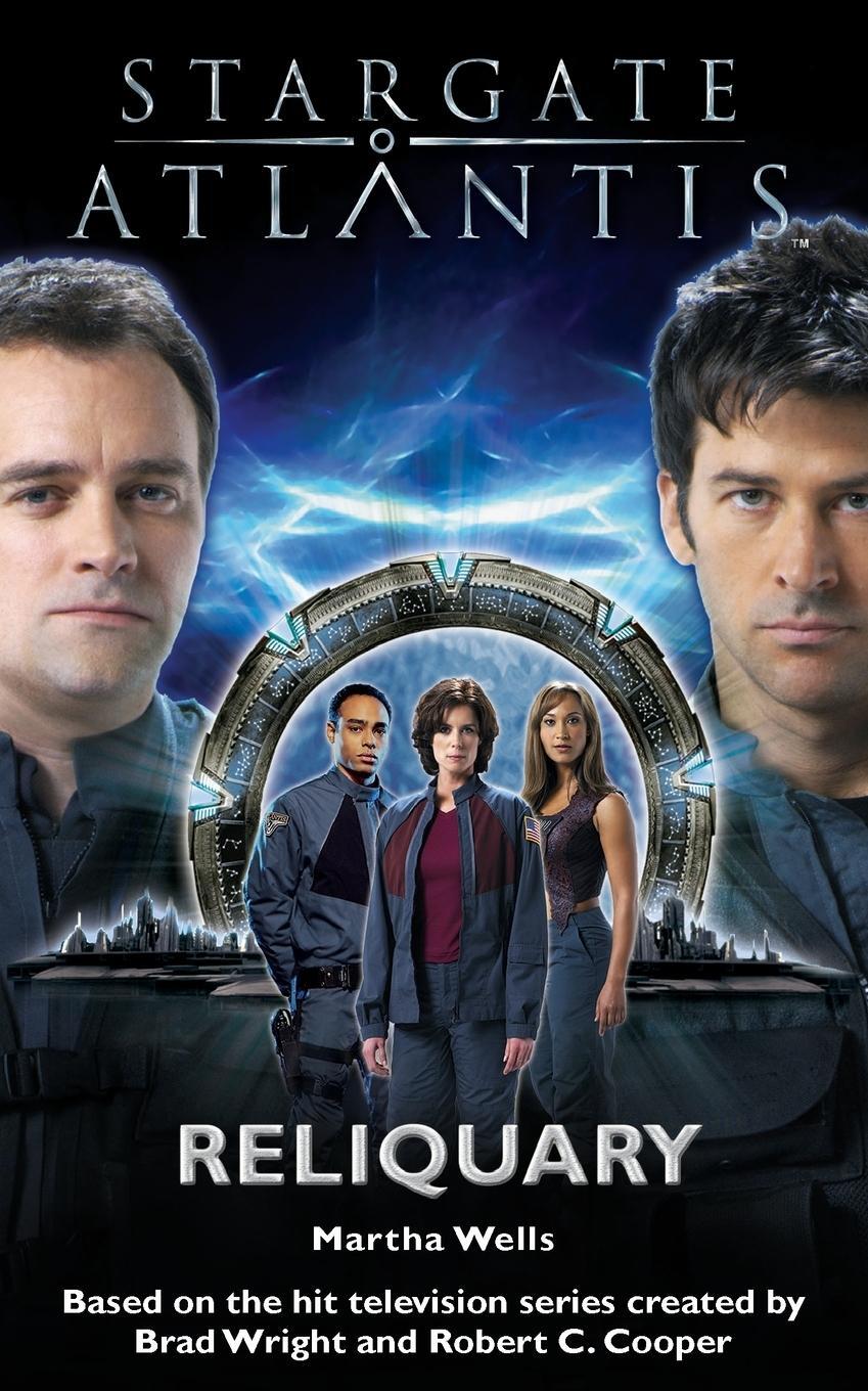 Cover: 9780954734374 | STARGATE ATLANTIS Reliquary | Martha Wells | Taschenbuch | SGA | 2020