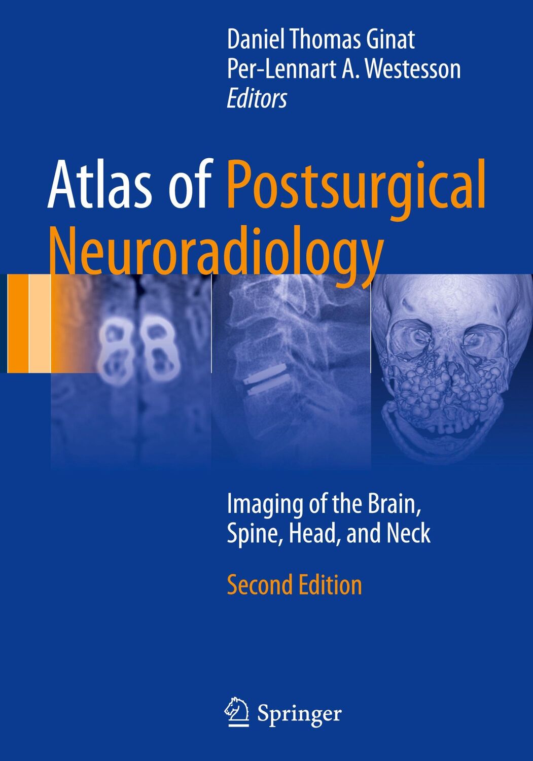 Cover: 9783319523408 | Atlas of Postsurgical Neuroradiology | Westesson (u. a.) | Buch | xvi