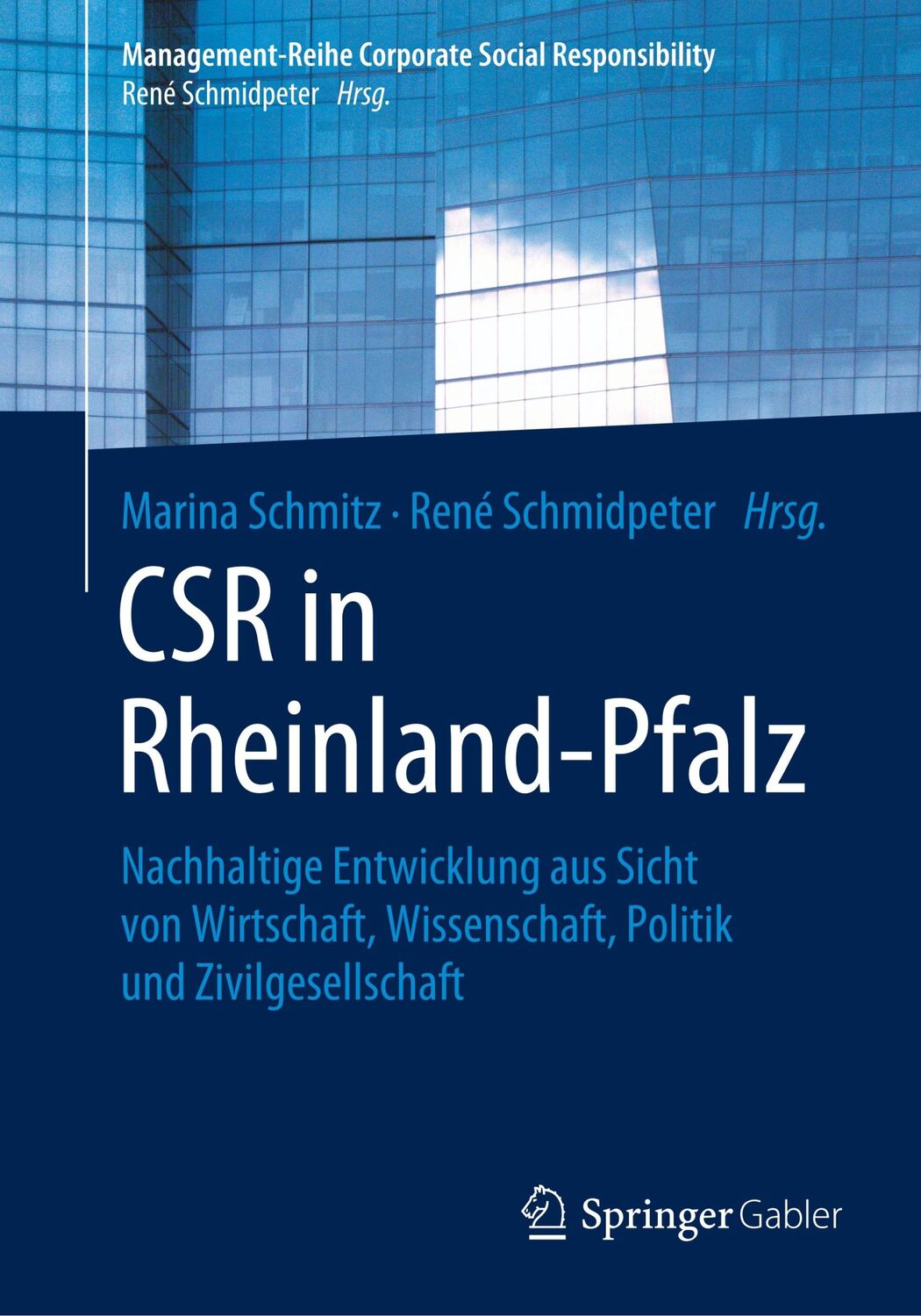 Cover: 9783662591475 | CSR in Rheinland-Pfalz | René Schmidpeter (u. a.) | Taschenbuch | xiv